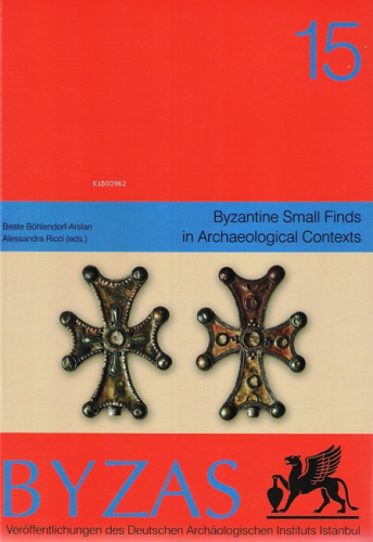 BYZAS 15 Byzantine Small Finds