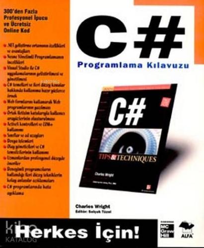 C # Programlama Kılavuzu; Herkes İçin - Kitapiks.com