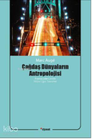 Çağdaş Dünyaların Antropolojisi