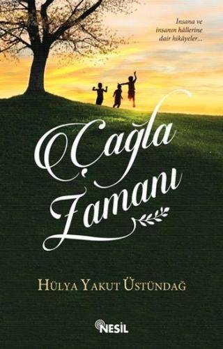 Çağla Zamanı - Kitapiks.com