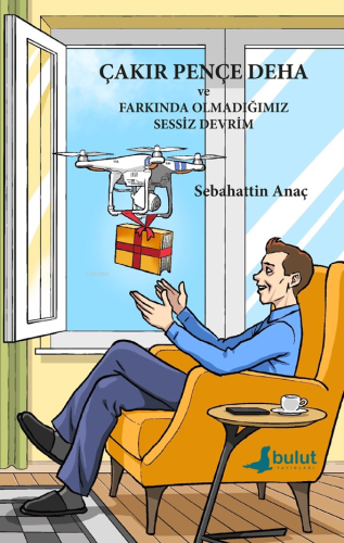 Çakır Pençe Deha ve Farkında Olmadığımız Sessiz Devrim - Kitapiks.com