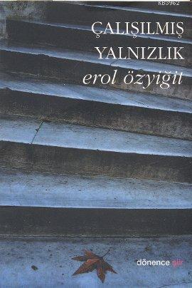 Çalışılmış Yalnızlık - Kitapiks.com