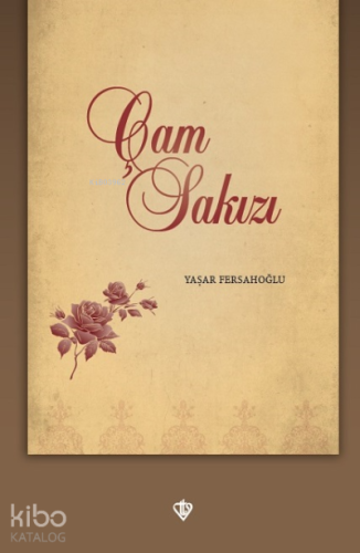 Çam Sakızı - Kitapiks.com