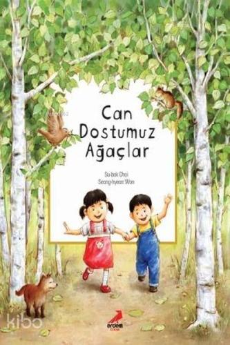 Can Dostumuz Ağaçlar - Kitapiks.com