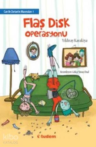 Can İle Zortan'ın Maceraları-1; Flaş Disk Operasyonu - Kitapiks.com