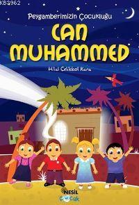 Can Muhammed; Peygamberimizin Çocukluğu - Kitapiks.com