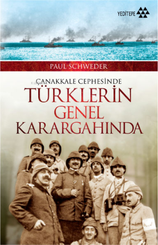 Çanakkale Cephesinde Türklerin Genel Karargahında - Kitapiks.com