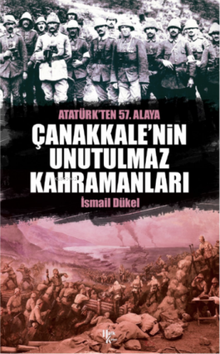 Çanakkale'nin Unutulmaz Kahramanları - Kitapiks.com