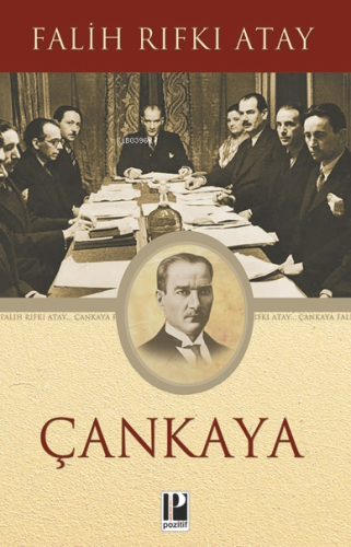 Çankaya; Atatürk'ün Doğumundan Ölümüne Kadar