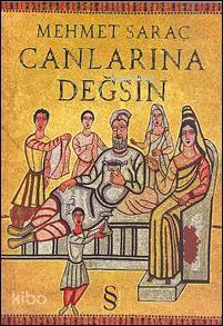 Canlarına Değsin - Kitapiks.com