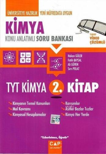 Çap Yayınları Üniversiteye Hazırlık Kimya TYT Kimya Konu Anlatımlı Soru Bankası 2. Kitap Çap
