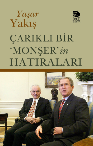Çarıklı Bir ‘Monşer'in Hatıraları