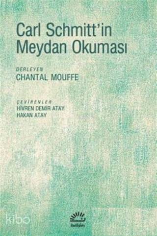 Carl Schmitt'in Meydan Okuması