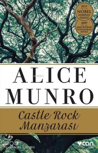 Castle Rock Manzarası; 2013 Nobel Edebiyat Ödülü - 2009 Man Booker Ulu
