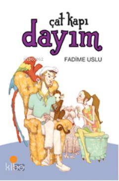 Çat Kapı Dayım - Kitapiks.com