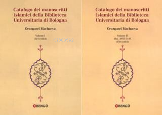Catalogo Dei Manoscritti Islamici Della Biblioteca Universitaria di Bologna 2 Volume