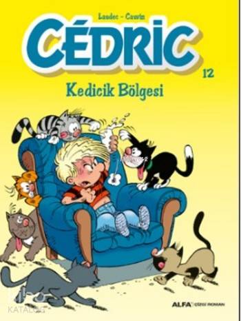 Cedric 12 Kedicik Bölesi