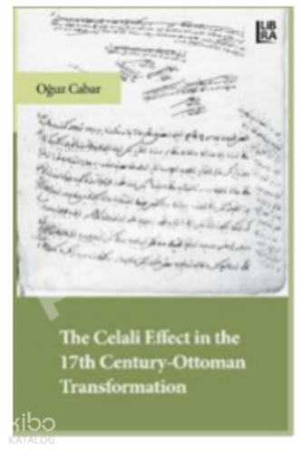 Celali Effect in the 17th Century Ottoman Transformation - Kitapiks.co