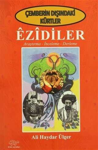 Çemberin Dışındaki Kürtler - Ezidiler - Kitapiks.com