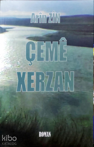 Çemê Xerzan - Kitapiks.com