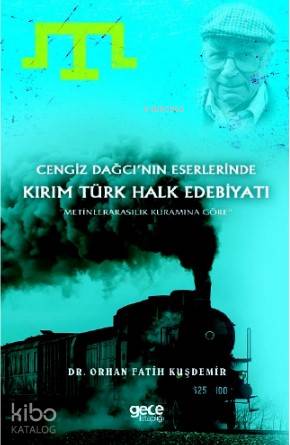 Cengiz Dağcı'nın Eserlerin'de Kırım Türk Edebiyatı