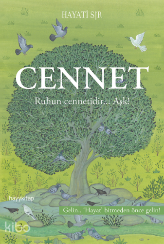 Cennet; Ruhun Cennetidir... Aşk! - Kitapiks.com