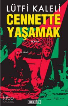 Cennette Yaşamak - Kitapiks.com