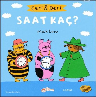 Ceri ve Deri: Saat Kaç? - Kitapiks.com