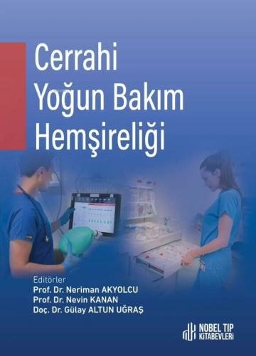 Cerrahi Yoğun Bakım Hemşireliği - Kitapiks.com