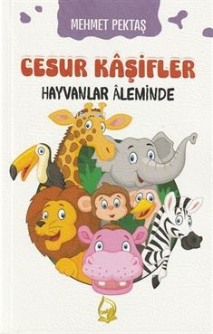 Cesur Kaşifler 2-Hayvanlar Aleminde (8+Yaş)