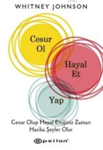 Cesur Ol Hayal Et Yap - Kitapiks.com