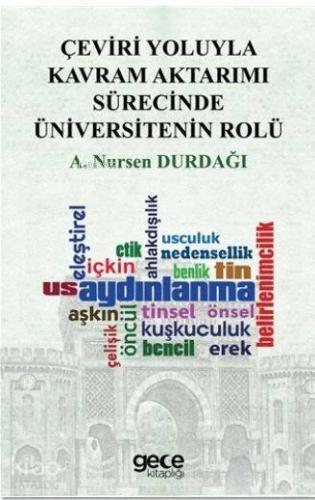 Çeviri Yoluyla Kavram Aktarımı Sürecinde Üniversitenin Rolü - Kitapiks