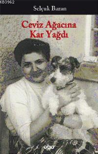 Ceviz Ağacına Kar Yağdı - Kitapiks.com