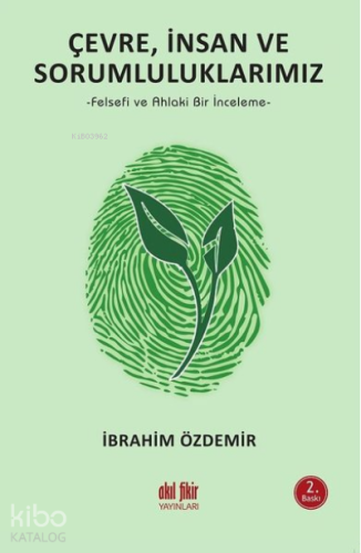 Çevre, İnsan ve Sorumluluklarımız - Kitapiks.com