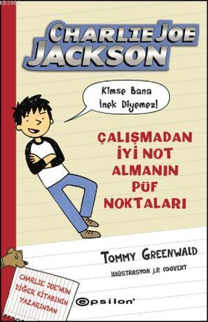 Charlie Joe Jackson & Kimse Bana İnek Diyemez! - Kitapiks.com