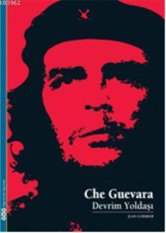 Che Guevara; Devrim Yoldaşı - Kitapiks.com