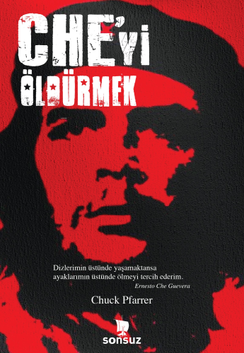 Che'yi Öldürmek