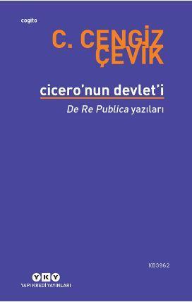Cicero'nun Devlet'i - De Re Publica Yazıları - Kitapiks.com