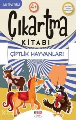 Çiftlik Hayvanları- Çıkartma Kitabı - Aktiviteli 4+