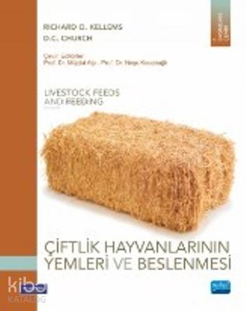 Çiftlik Hayvanlarının Yemleri ve Beslenmesi - Kitapiks.com