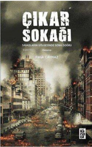 Çıkar Sokağı - Savaşların Gölgesinde Sona Doğru