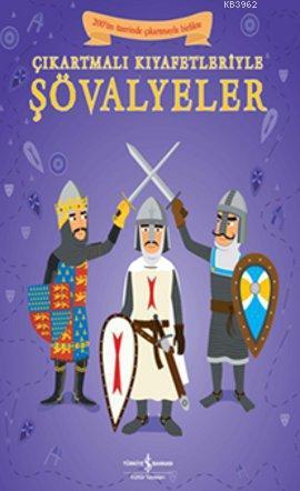 Çıkartmalı Kıyafetleriyle Şövalyeler - Kitapiks.com