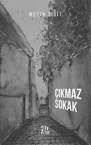 Çıkmaz Sokak - Kitapiks.com