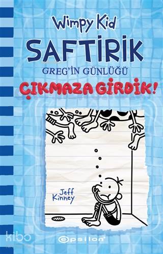 Çıkmaza Girdik! - Saftirik Greg'in Günlüğü 15 - Kitapiks.com