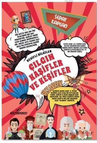 Çılgın Kaşifler ve Keşifler; Keyifli Bilgiler - Kitapiks.com