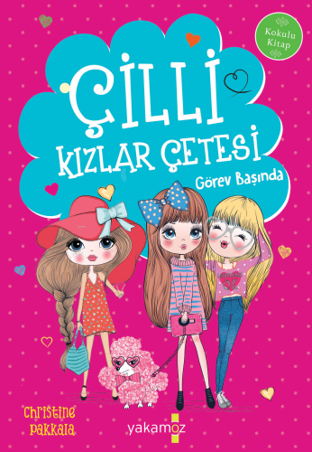 Çilli Kızlar Görev Başında; Kokulu Kitap