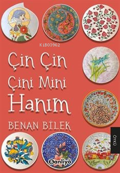 Çin Çin Çini Mini Hanım - Kitapiks.com