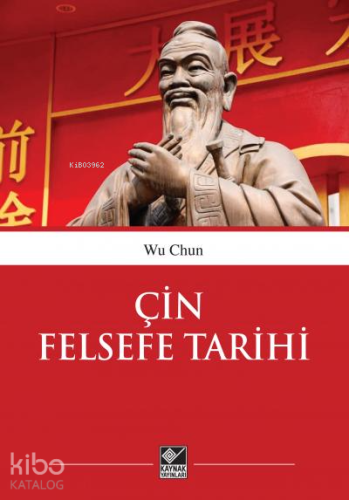 Çin Felsefe Tarihi - Kitapiks.com