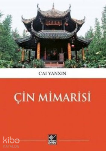 Çin Mimarisi - Kitapiks.com