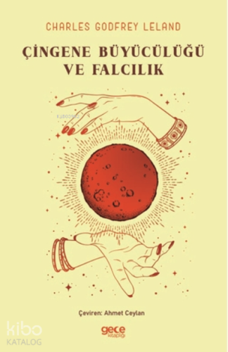 Çingene Büyücülüğü ve Falcılık